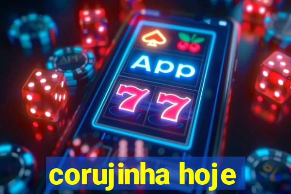 corujinha hoje